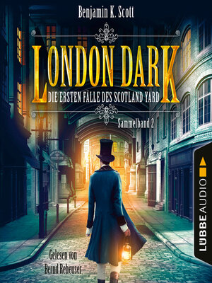 cover image of London Dark--Die ersten Fälle des Scotland Yard, Sammelband 2